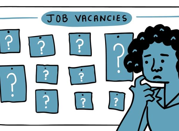 An illustration of a woman looking anxiously at a notice board of job vacancies which is covered in question marks.